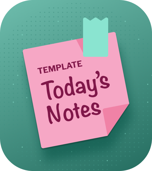 ilustração de um post-it com o título "template today's notes"